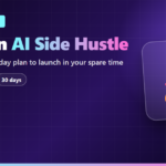 AI Side Hustle Startup Guide: 7 Ideas + 30-Day Plan