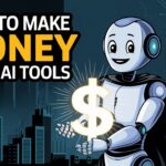 Unlocking Opportunities: How to Make Money Using AI Tools