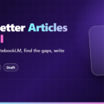 Craft High-Quality Articles With AI and NotebookLM