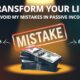 Transform Your Life: Avoid My Mistakes in Passive Income