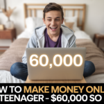 How To Make Money Online As A Teenager - $60,000 So Far!