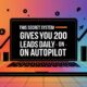 This Secret System Gives You 200 Leads Daily on Autopilot – Start Now!