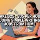 Make $25 – $35 Per Hour Doing Simple Writing Jobs From Home