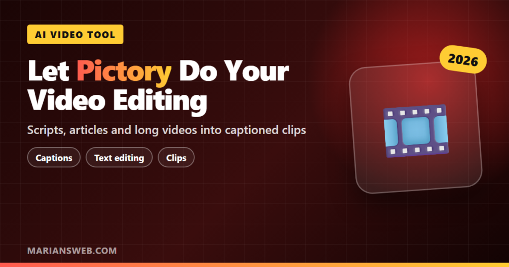 Pictory: Let AI Do Your Video Editing (2026 Guide)