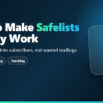 Safelist Marketing: How to Get Real Results