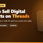 How to Sell Digital Products on Threads (2026 Guide)